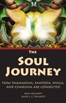 The Soul Journey - Kent Allan Philpott ; Katie L C Philpott - 9780970329615