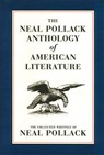 The Neal Pollack Anthology of American Literature - POLLACK,  Neal - 9780970335500