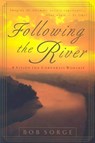 Following the River: A Vision for Corporate Worship - Bob Sorge - 9780970479167