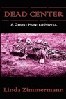 Dead Center - Linda Zimmermann - 9780971232631