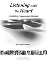 Listening with the Heart - Carol Hwoschinsky - 9780971587106