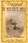 Trapped in Hitler's Hell: A Young Jewish Girl Discovers the Messiah's Faithfulness in the Midst of the Holocaust - Jan Markell - 9780972151283