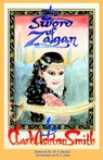 The Sword of Zagan - Clark Ashton Smith - 9780972164450