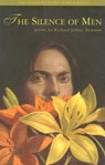 The Silence of Men - Richard Jeffrey Newman - 9780972304580