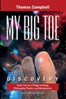 My Big TOE - Discovery S - Thomas Campbell - 9780972509428