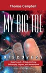 My Big TOE Discovery - Thomas Campbell - 9780972509435