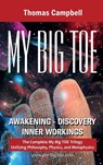 My Big TOE Awakening Discovery Inner Workings - Thomas Campbell - 9780972509473
