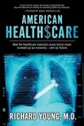 American HealthScare - Richard Young - 9780972600774