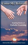Come My Beloved - HRKACH,  Ellen Gable - 9780973673616