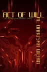 Act of Will - M. Darusha Wehm - 9780973746761