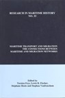 Maritime Transport and Migration - Torsten Feys ; Lewis R. Fischer ; Stephane Hoste ; Stephan Vanfraechem - 9780973893434