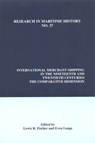 International Merchant Shipping in the Nineteenth and Twentieth Centuries - Lewis R. Fischer ; Even Lange - 9780973893472