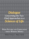 Dialogue Concerning the Two Chief Approaches to a Science of Life - William T. Powers ; Philip J. Runkel - 9780974015514
