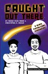 Caught Out There - Tahira Chloe Mahdi ; Christopher A Brown - 9780974059150