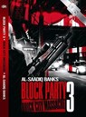 Block Party 3(Brick City Massacre) - Al-Saadiq Banks - 9780974061054