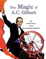 MAGIC OF AC GILBERT - Robert Young - 9780974219615
