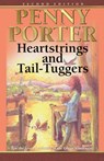 Heartstrings and Tail-Tuggers - Penny Porter - 9780974383224