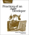 Practices of an Agile Developer - Working in the Real World - Venkat Subramaniam - 9780974514086
