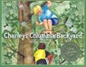 Charley's Columbia Backyard - BENNETT,  Caroline Coleman - 9780974528458