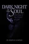 Dark Night of the Soul - Joseph B Lumpkin - 9780974633633