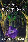 The Eighth House - Gerald R Stanek - 9780974741710