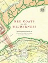 Redcoats in the Wilderness - James A Harris ; Philip S Bock - 9780974869032