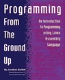 Programming from the Ground Up - Jonathan Bartlett - 9780975283844
