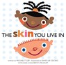 The Skin You Live In - Michael Tyler - 9780975958001