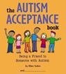 The Autism Acceptance Book: Being a Friend to Someone with Autism - Ellen Sabin - 9780975986820