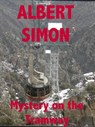 Mystery on the Tramway: A Henry Wright Mystery - Albert Simon - 9780976200369