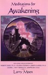 Meditations for Awakening - Larry Moen - 9780976324966