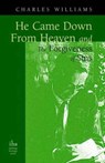 He Came Down from Heaven and the Forgiveness of Sins - Charles Williams - 9780976402565