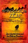 Rhinoceros Zen - BROOKS,  Jeffrey M. - 9780976647409