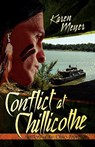 Conflict at Chillicothe - Karen Meyer - 9780976682325