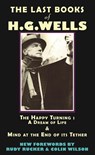 The Last Books of H.G. Wells - HG Wells ; Rudy Rucker ; Colin Wilson - 9780976684312