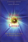 From the Heart of the Lotus - Swami Kripalu - 9780976684398