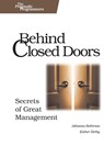 Behind Closed Doors - The Secret of Great Management - Joanna Rothman - 9780976694021
