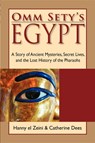 Omm Sety's Egypt - Hanny El Zeini ; Catherine Dees - 9780976763130