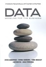 Data Modeling for the Business - Steve Hoberman ; Donna Burbank ; Christopher Bradley - 9780977140077