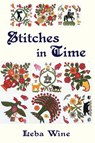Stitches in Time - Leba Wine - 9780977307029