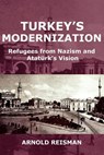 Turkey's Modernization - Arnold Reisman - 9780977790883