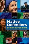 Native Defenders of the Environment - Vincent Schilling - 9780977918379