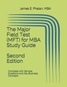 The Major Field Test (MFT) for MBA Study Guide: Complete with Sample Questions and Key Business Concepts - James E. Phelan Mba - 9780977977383