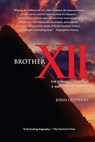 Brother XII: The Strange Odyssey of a 20th-century Prophet - Colin Wilson - 9780978097202