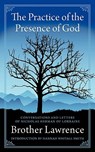 The Practice of the Presence of God - Brother Lawrence - 9780978479947