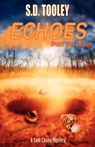 Echoes from the Grave - S. D. Tooley - 9780978540227