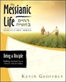 Being a Disciple of Messiah - Kevin Geoffrey - 9780978550424