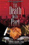 Till Death Do Us Part - Alfred Adams Jr - 9780978727413
