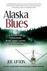Alaska Blues - Joe Upton - 9780979047091