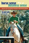 Horse Sense, Business Sense Vol. 1 - Shannon C. Knapp - 9780979404108